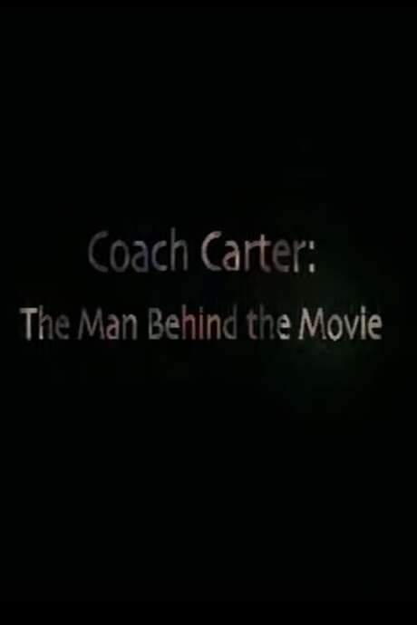 Coach Carter The Man Behind the Movie